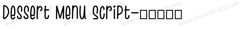 Dessert Menu Script字体转换